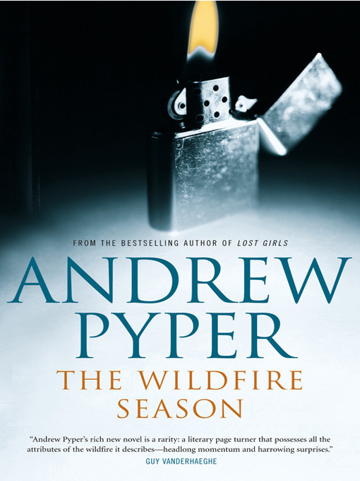Title details for Wildfire Season by Andrew Pyper - Available